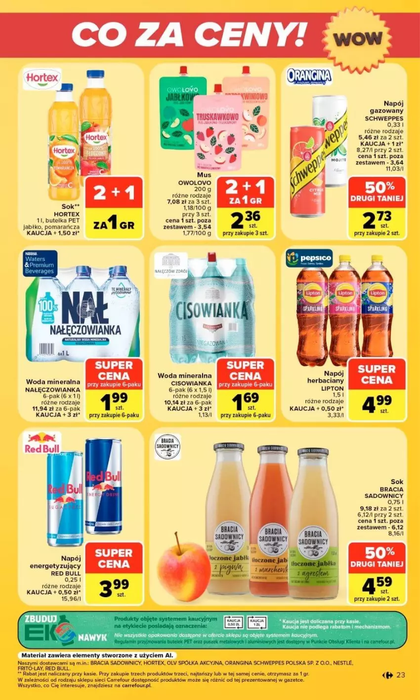 Gazetka promocyjna Carrefour - Gazetka Market w SUMIE otwieramy się dla CIEBIE - ważna 23.09 do 26.09.2026 - strona 23 - produkty: Cisowianka, Gin, Hortex, Lipton, Mus, Nałęczowianka, Napój, Napój gazowany, Półka, Red Bull, Schweppes, Sok, Woda, Woda mineralna