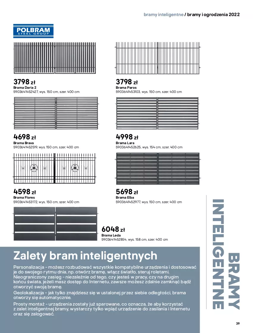 Gazetka promocyjna Castorama - Przewodnik Bramy i ogrodzenia 2022 - ważna 01.03 do 30.09.2022 - strona 39 - produkty: Cynk, Garaż, Gra, Intel, Rama, Roleta, Silan, Słupek, Smartfon, Tablet, Telefon