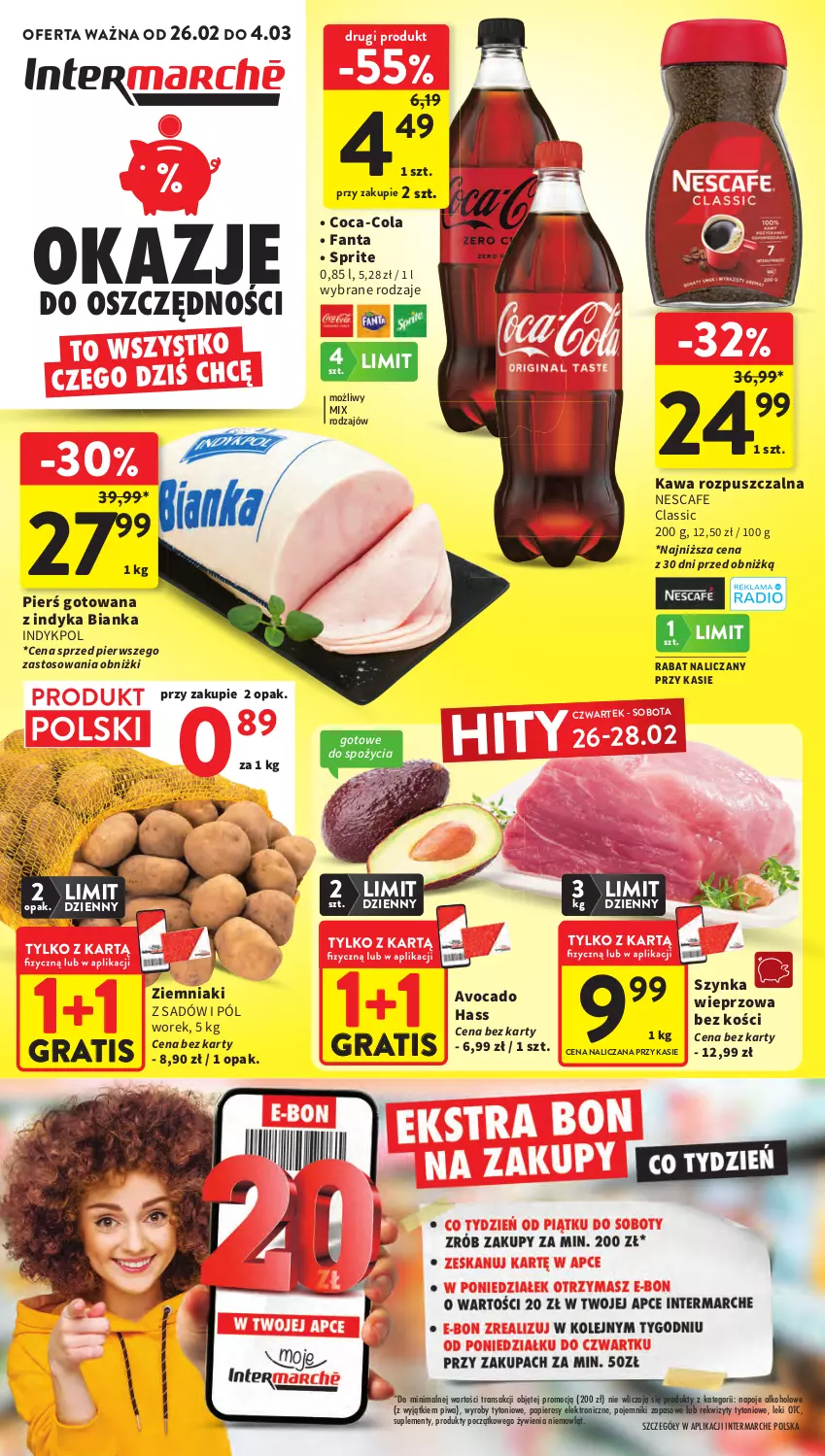 Gazetka promocyjna Intermarche - Gazetka promocyjna - ważna 26.02 do 04.03.2026 - strona 1 - produkty: Avocado, Bianka, Coca-Cola, Fa, Fanta, Gra, Kawa, Kawa rozpuszczalna, Napoje, Papier, Piwa, Pojemnik, Sprite, Szynka, Szynka wieprzowa, Tran, Ziemniaki