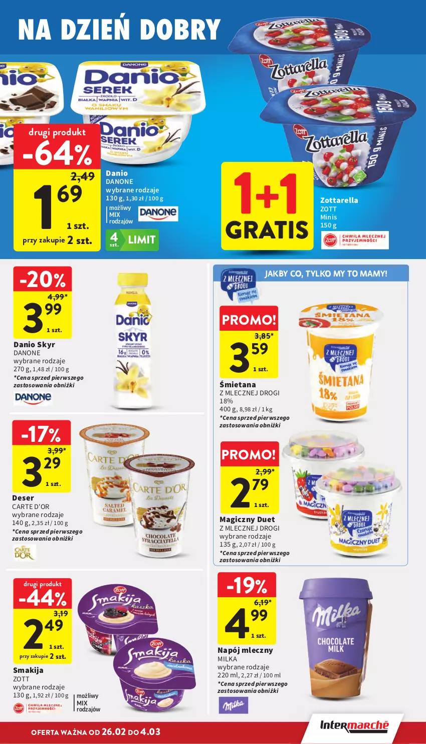 Gazetka promocyjna Intermarche - Gazetka promocyjna - ważna 26.02 do 04.03.2026 - strona 23 - produkty: Carte d'Or, Danio, Danone, Deser, Gra, Milka, Napój, Napój mleczny, Ser, Smakija, Zott, Zottarella