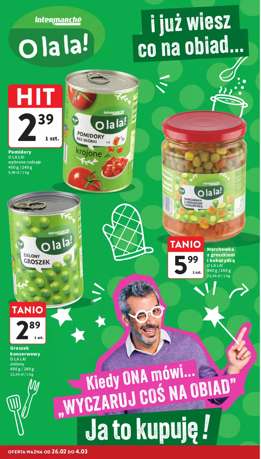 Gazetka promocyjna Intermarche - Gazetka promocyjna - ważna 26.02 do 04.03.2026 - strona 32 - produkty: Groszek, Marchewka, Pomidory, Ser