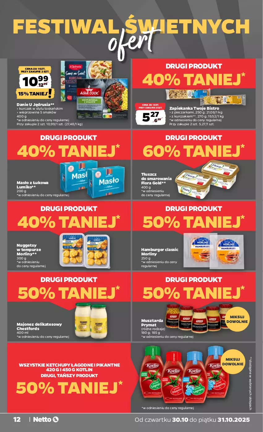 Gazetka promocyjna Netto - Od Czwartku - ważna 30.10 do 31.10.2025 - strona 12 - produkty: Burger, Flora, Hamburger, Ketchup, Kotlin, Kurczak, Majonez, Masło, Morliny, Mus, Musztarda, Piec, Pieczarka, Prymat, Pur, Wieprzowina, Zapiekanka