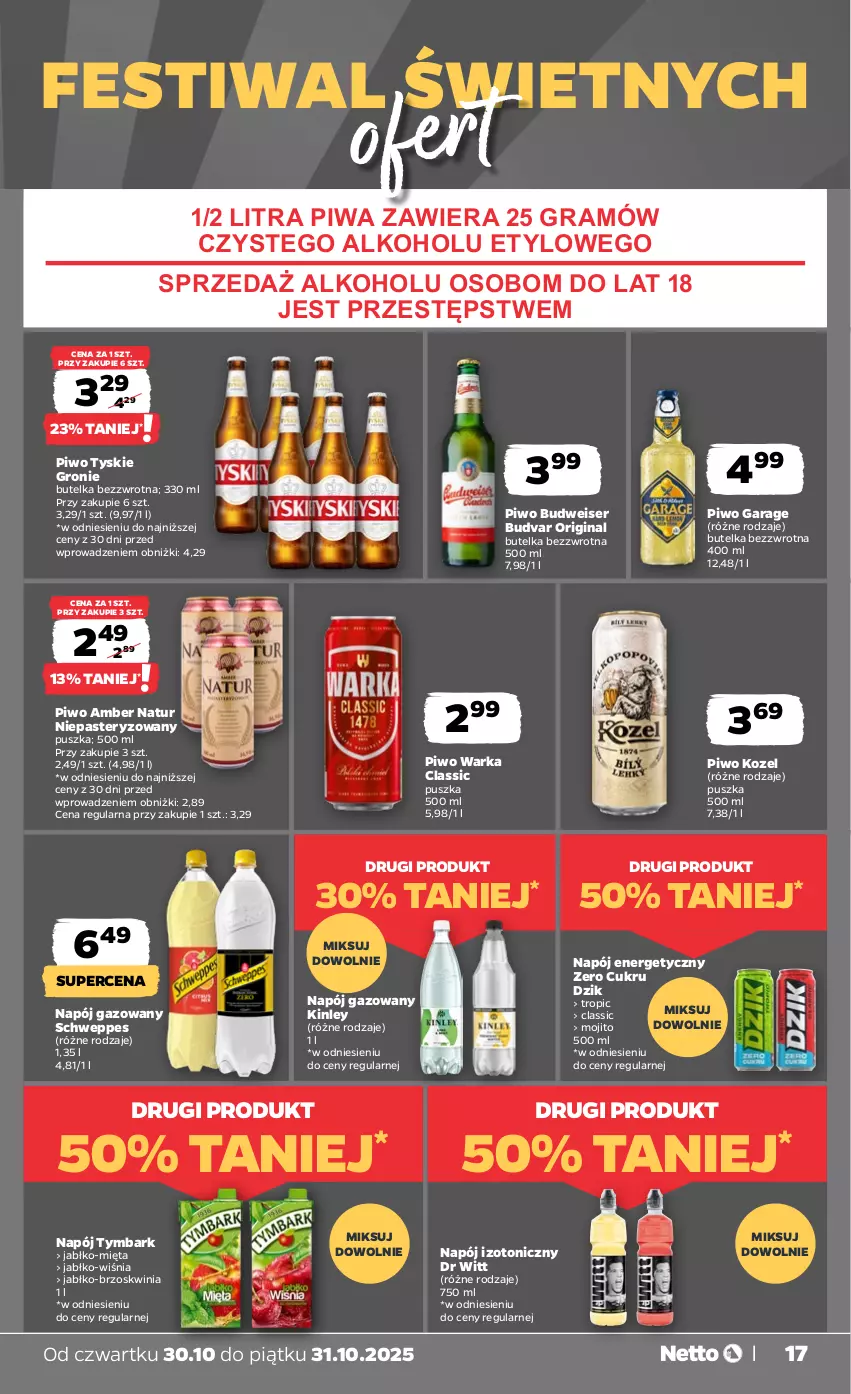 Gazetka promocyjna Netto - Od Czwartku - ważna 30.10 do 31.10.2025 - strona 17 - produkty: Gin, Gra, Kozel, Mięta, Napój, Napój energetyczny, Napój gazowany, Napój izotoniczny, Piwa, Piwo, Schweppes, Ser, Tymbark, Tyskie, Warka
