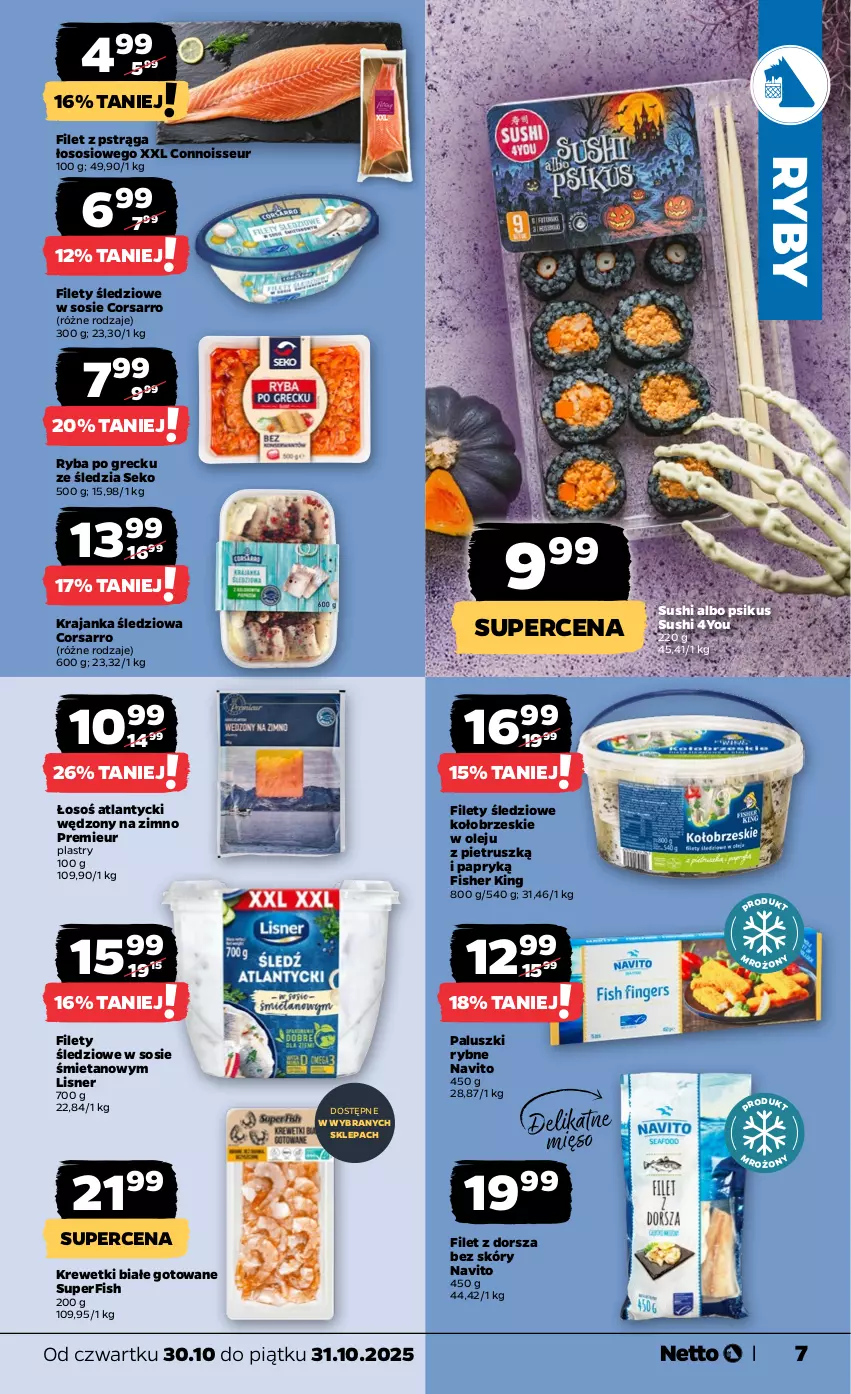 Gazetka promocyjna Netto - Od Czwartku - ważna 30.10 do 31.10.2025 - strona 7 - produkty: Dorsz, Filet z pstrąga, Krajanka śledziowa, Krewetki, Lisner, Olej, Paluszki rybne, Pstrąg, Ryba, Ryba po grecku, SEKO, Sos, Sushi