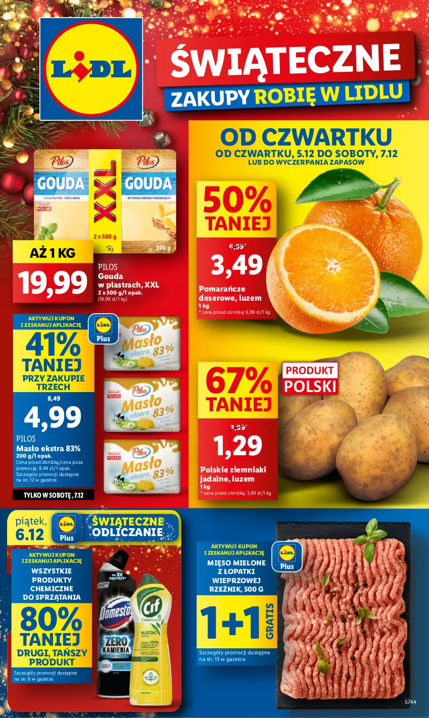 Gazetka promocyjna Lidl - GAZETKA - ważna 05.12 do 07.12.2024 - strona 1 - produkty: Deser, Gouda, Gra, Masło, Mięso, Mięso mielone, Mięso mielone z łopatki wieprzowej, Pilos, Pomarańcze, Ser, Ziemniaki