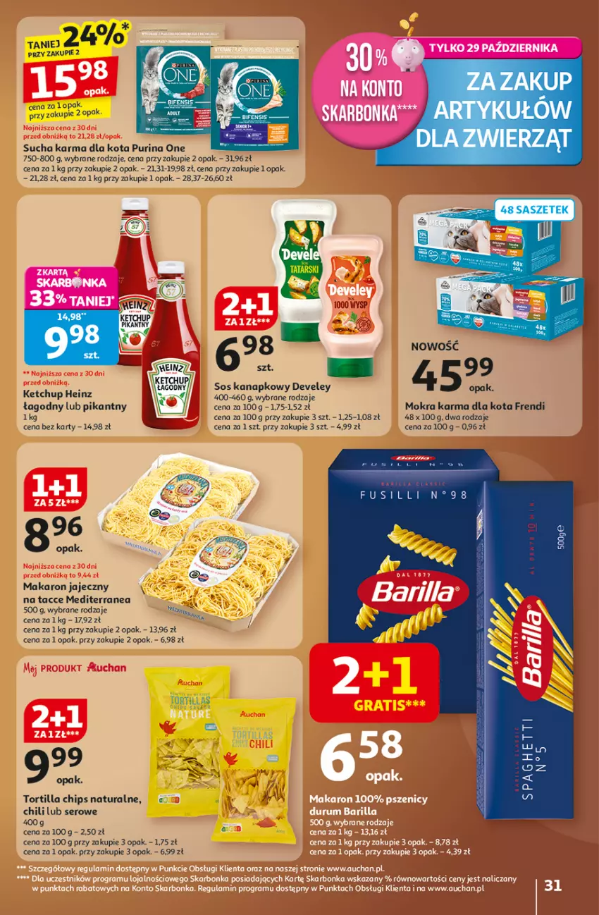 Gazetka promocyjna Auchan - Wielkie przeboje cenowe Hipermarket - ważna 23.10 do 29.10.2025 - strona 31 - produkty: Heinz, Ketchup, Makaron, Mokra karma, Pur, Purina, Ser, Sos, Sucha karma, Tago, Tortilla, Tortilla Chips