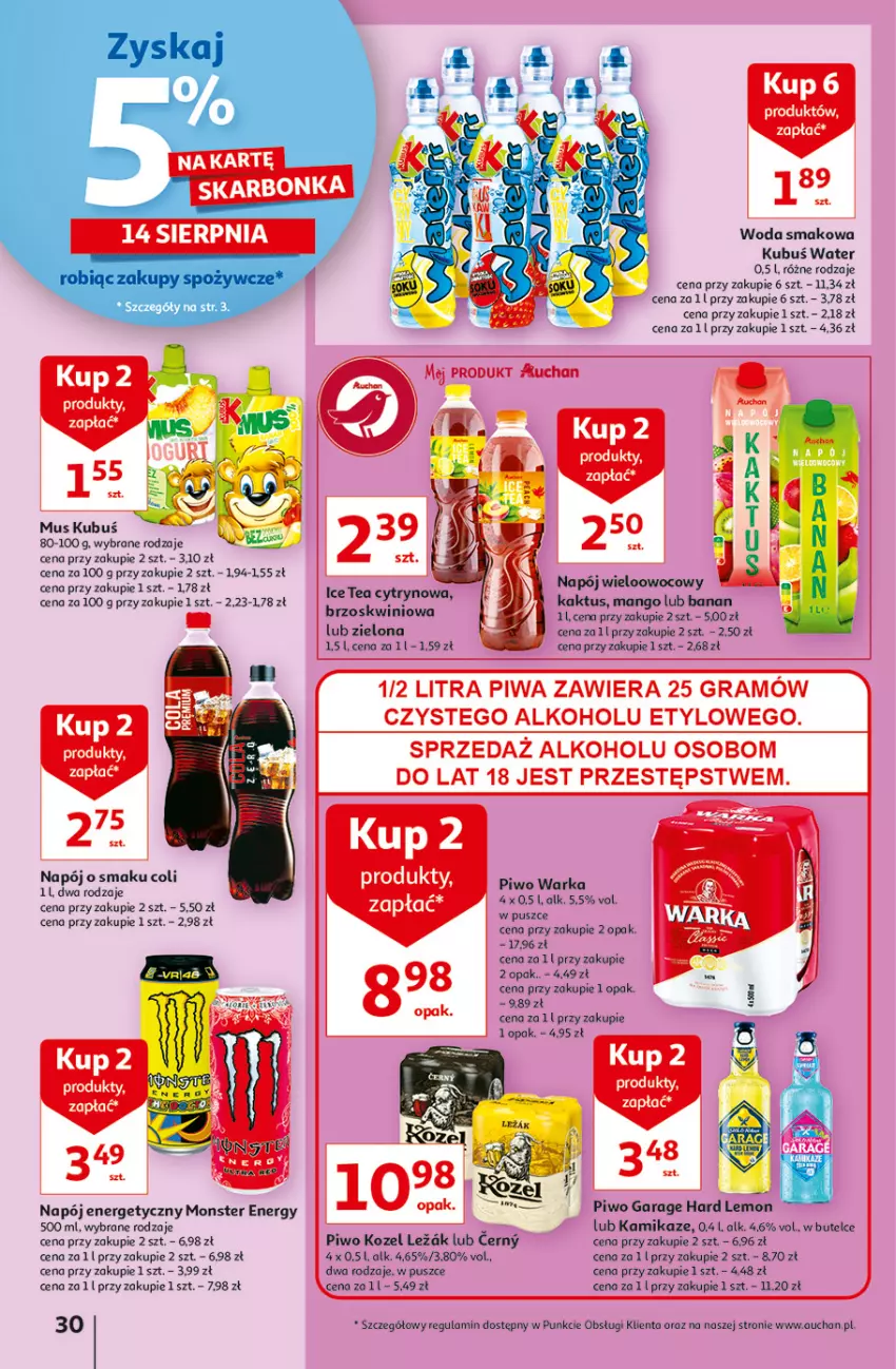 Gazetka promocyjna Auchan - Rysuje się słodka przekąska Hipermarkety - ważna 12.08 do 18.08.2021 - strona 30 - produkty: Gra, Kaktus, Kozel, Kubuś, Mango, Mus, Napój, Napój energetyczny, Piwa, Piwo, Warka, Woda