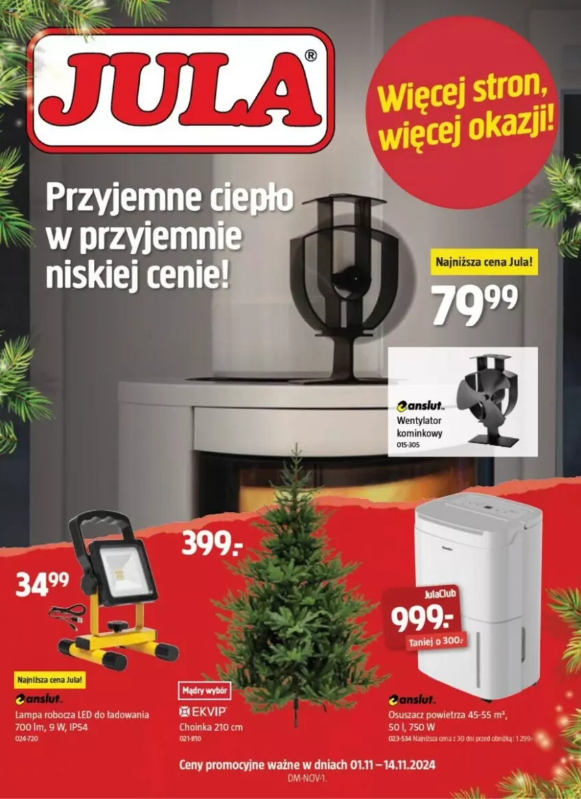 Gazetka promocyjna Jula - ważna 01.11 do 14.11.2024 - strona 1 - produkty: Anslut, Choinka, Inka, Lampa, Lampa robocza LED, Osuszacz powietrza