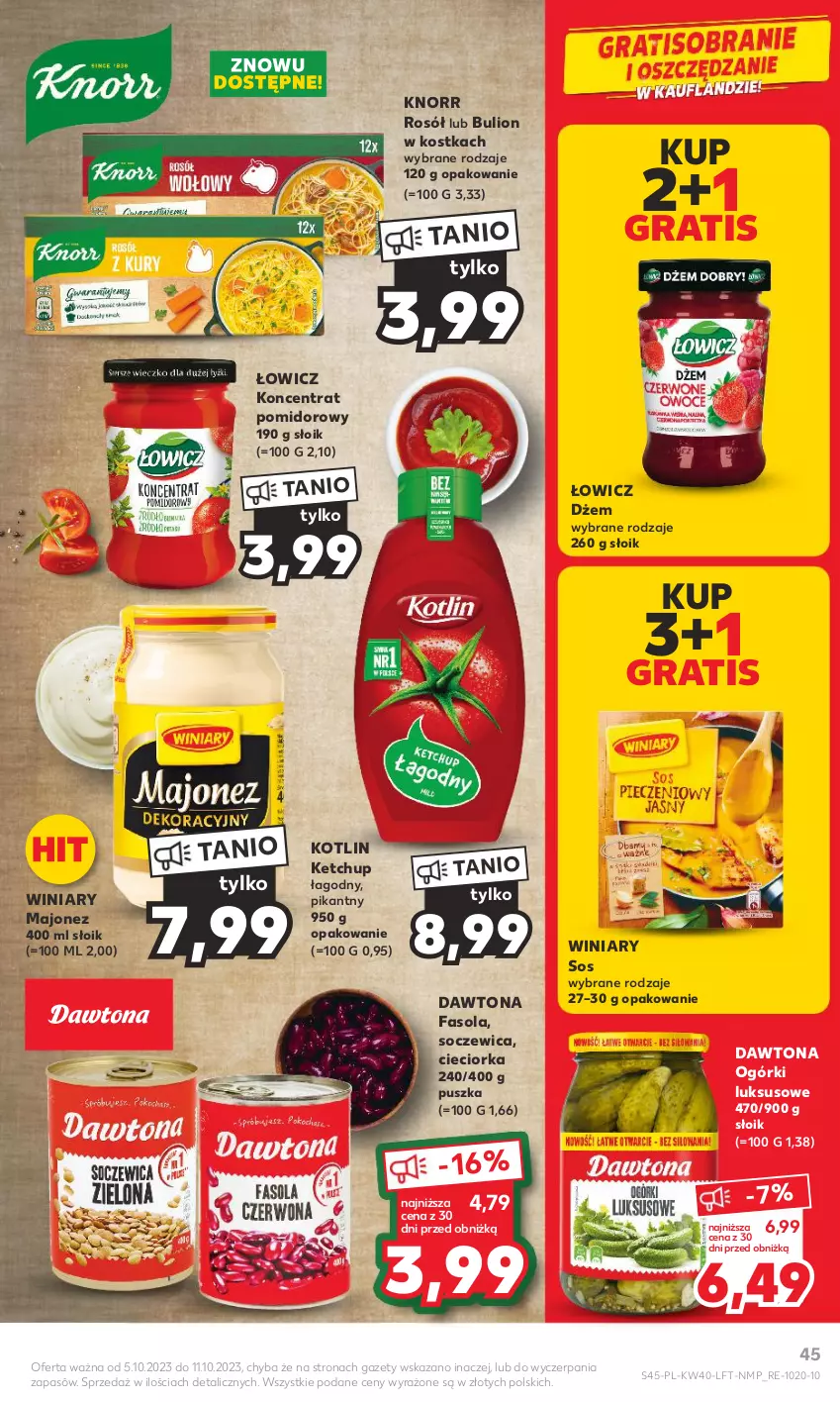 Gazetka promocyjna Kaufland - Gazetka tygodnia - ważna 05.10 do 11.10.2023 - strona 45 - produkty: Bulion, Cieciorka, Dawtona, Dżem, Fa, Fasola, Gra, Ketchup, Knorr, Koncentrat pomidorowy, Kotlin, Lion, Majonez, Orka, Rosół, Sos, Winiary