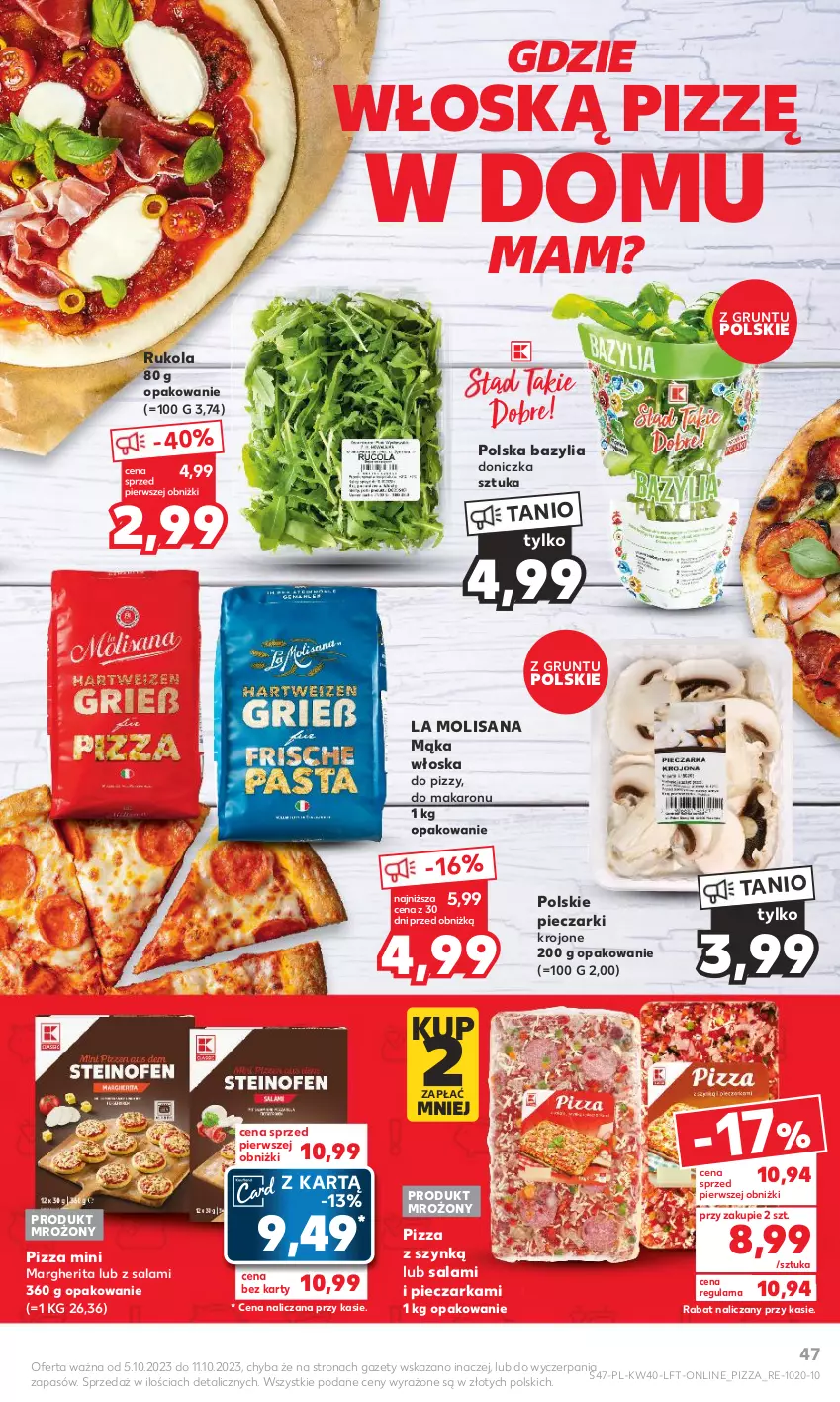 Gazetka promocyjna Kaufland - Gazetka tygodnia - ważna 05.10 do 11.10.2023 - strona 47 - produkty: Bazyl, Bazylia, Grunt, Isana, Mąka, Makaron, Piec, Pieczarka, Pieczarki krojone, Pizza, Rukola, Salami