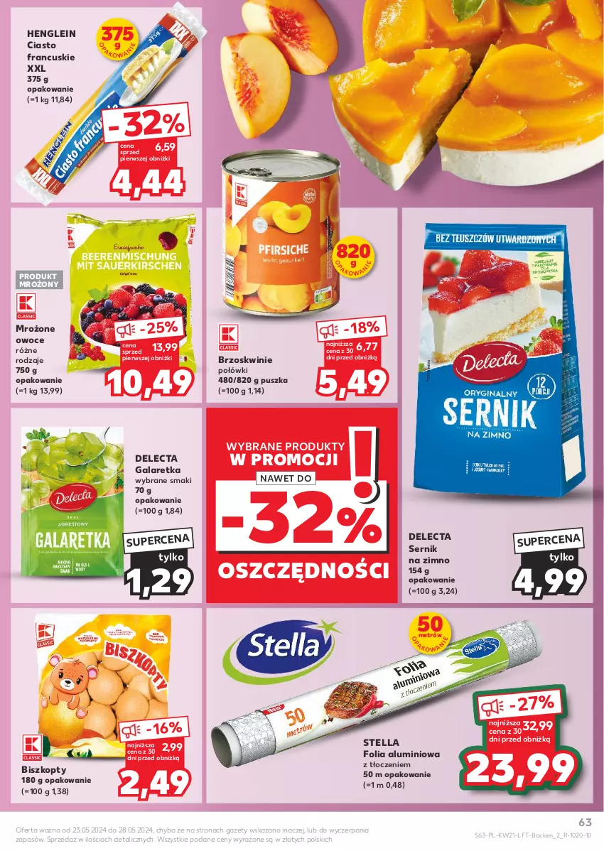 Gazetka promocyjna Kaufland - Gazetka tygodnia - ważna 23.05 do 28.05.2024 - strona 63 - produkty: Biszkopty, Brzoskwinie, Ciasto francuskie, Delecta, Folia aluminiowa, Gala, Galaretka, Owoce, Ser