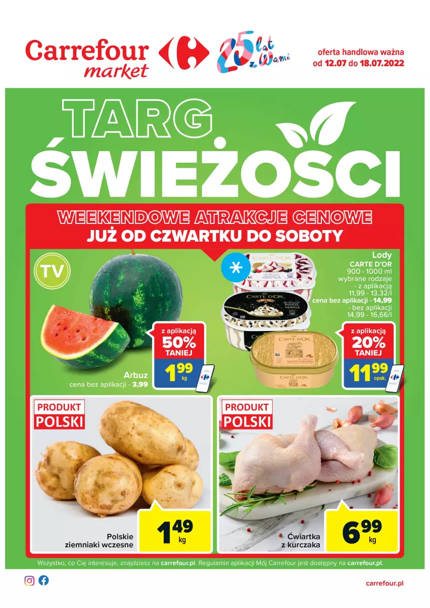 Gazetka promocyjna Carrefour - Gazetka Targ świeżości - ważna 12.07 do 18.07.2022 - strona 1 - produkty: Kurczak, Ziemniaki