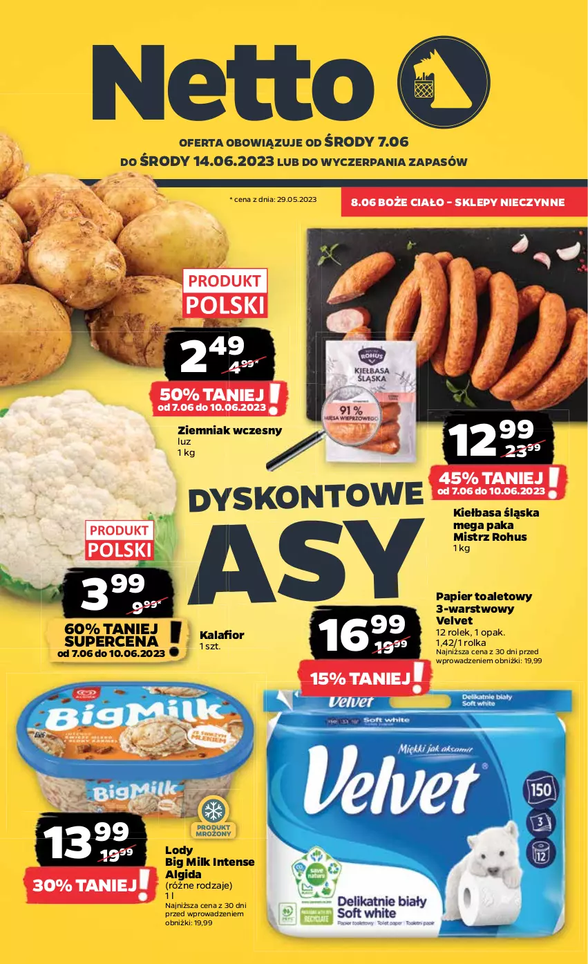 Gazetka promocyjna Netto - Artykuły spożywcze - ważna 07.06 do 14.06.2023 - strona 1 - produkty: Algida, Big Milk, Kalafior, Kiełbasa, Kiełbasa śląska, LG, Lody, Papier, Papier toaletowy, Velvet