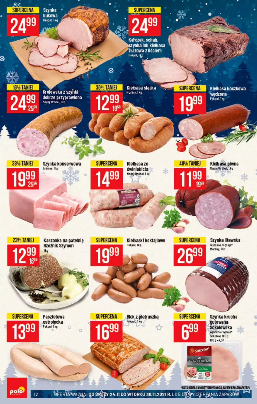 Gazetka promocyjna PoloMarket - Gazetka pomocyjna - ważna 24.11 do 30.11.2021 - strona 12 - produkty: BIC, Kasza, Kaszanka, Kiełbasa, Madej Wróbel, Morliny, Pasztet, Pekpol, Ser, Sok, Sokołów, Szynka