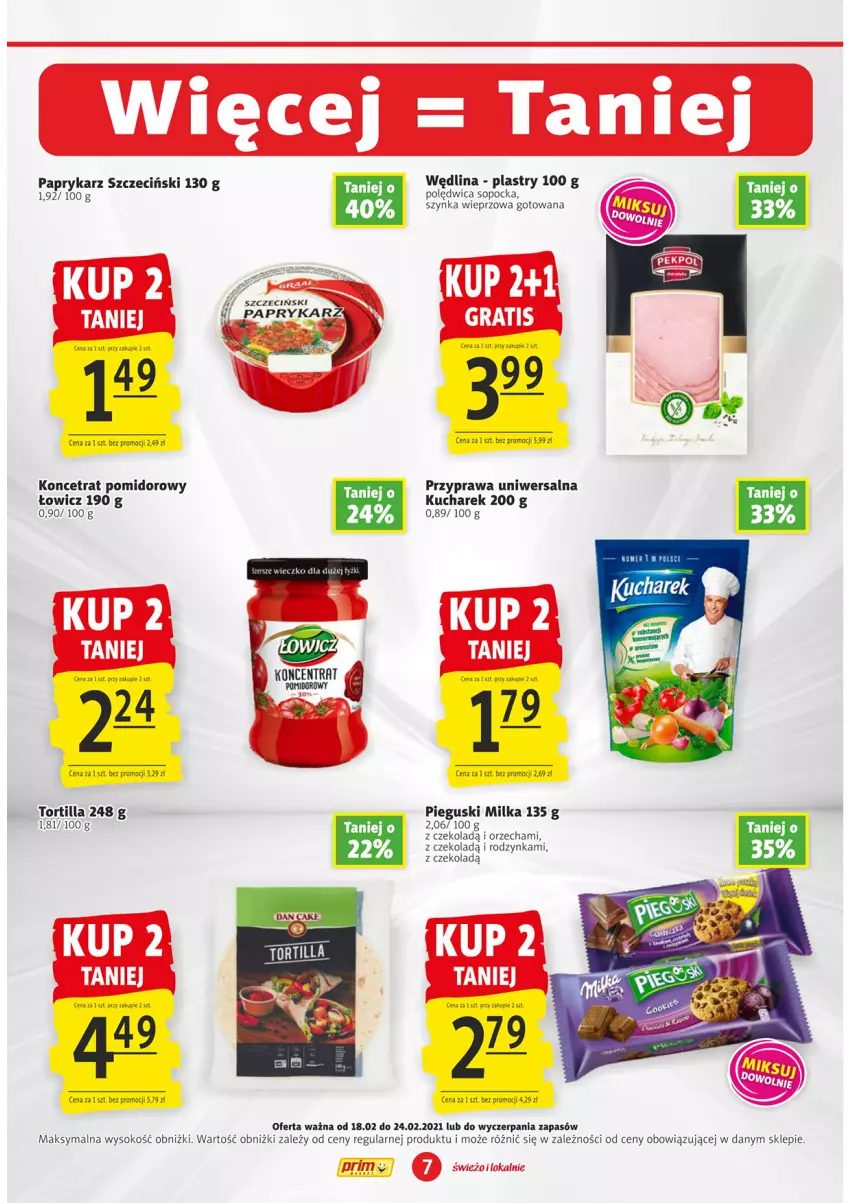 Gazetka promocyjna Prim Market - Gazetka - ważna 18.02 do 24.02.2021 - strona 7 - produkty: Kucharek, Milka, Przyprawa uniwersalna, Sok, Szynka, Szynka wieprzowa, Tortilla, Wędlina