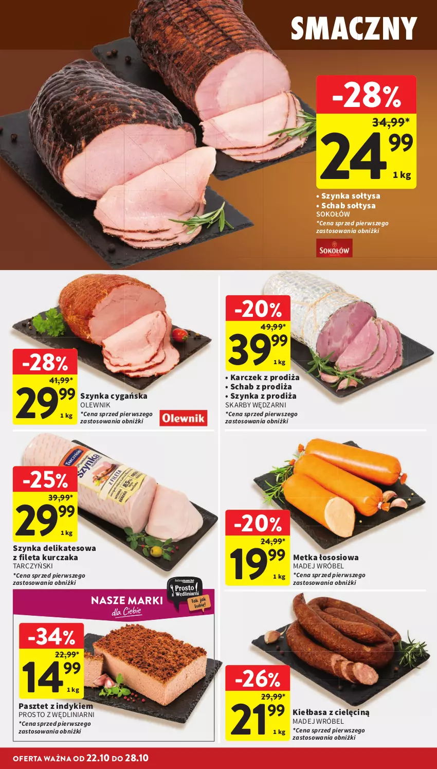 Gazetka promocyjna Intermarche - Gazetka promocyjna - ważna 22.10 do 28.10.2026 - strona 16 - produkty: Kiełbasa, Kurczak, Madej Wróbel, Olewnik, Pasztet, Sok, Sokołów, Sos, Szynka, Szynka delikatesowa, Tarczyński