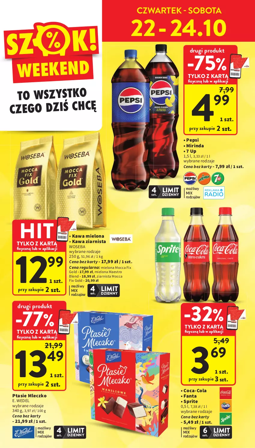 Gazetka promocyjna Intermarche - Gazetka promocyjna - ważna 22.10 do 28.10.2026 - strona 8 - produkty: Coca-Cola, E. Wedel, Fa, Fanta, Kawa, Kawa mielona, Kawa ziarnista, Mirinda, Mleczko, Mocca Fix Gold, Pepsi, Ptasie mleczko, Sprite, Woseba