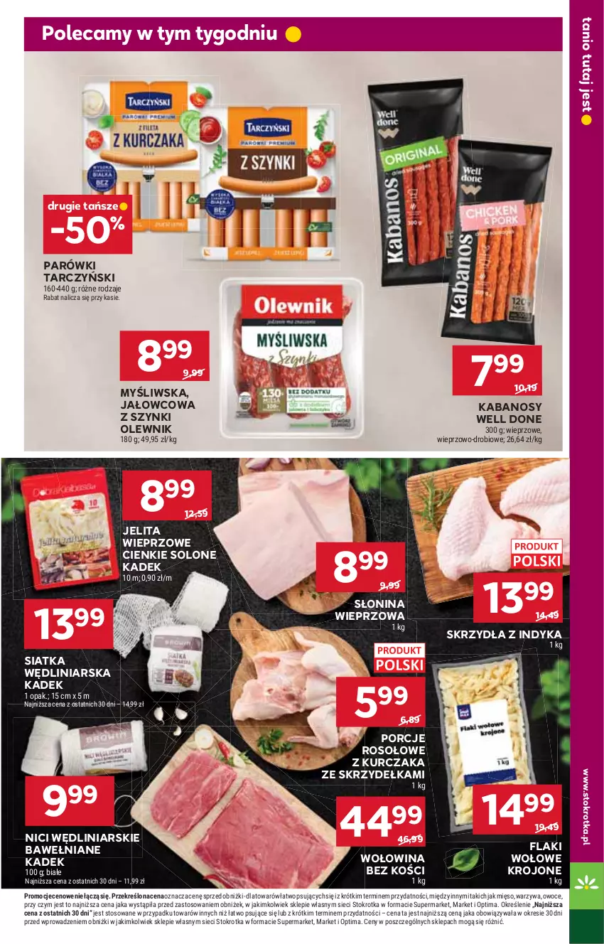 Gazetka promocyjna Stokrotka - Market - ważna 05.03 do 11.03.2026 - strona 17 - produkty: Flaki, Flaki wołowe, Kabanos, Kurczak, Mięso, Olewnik, Optima, Owoce, Parówki, Por, Siatka, Tarczyński, Warzywa, Wołowina, Wołowina bez kości