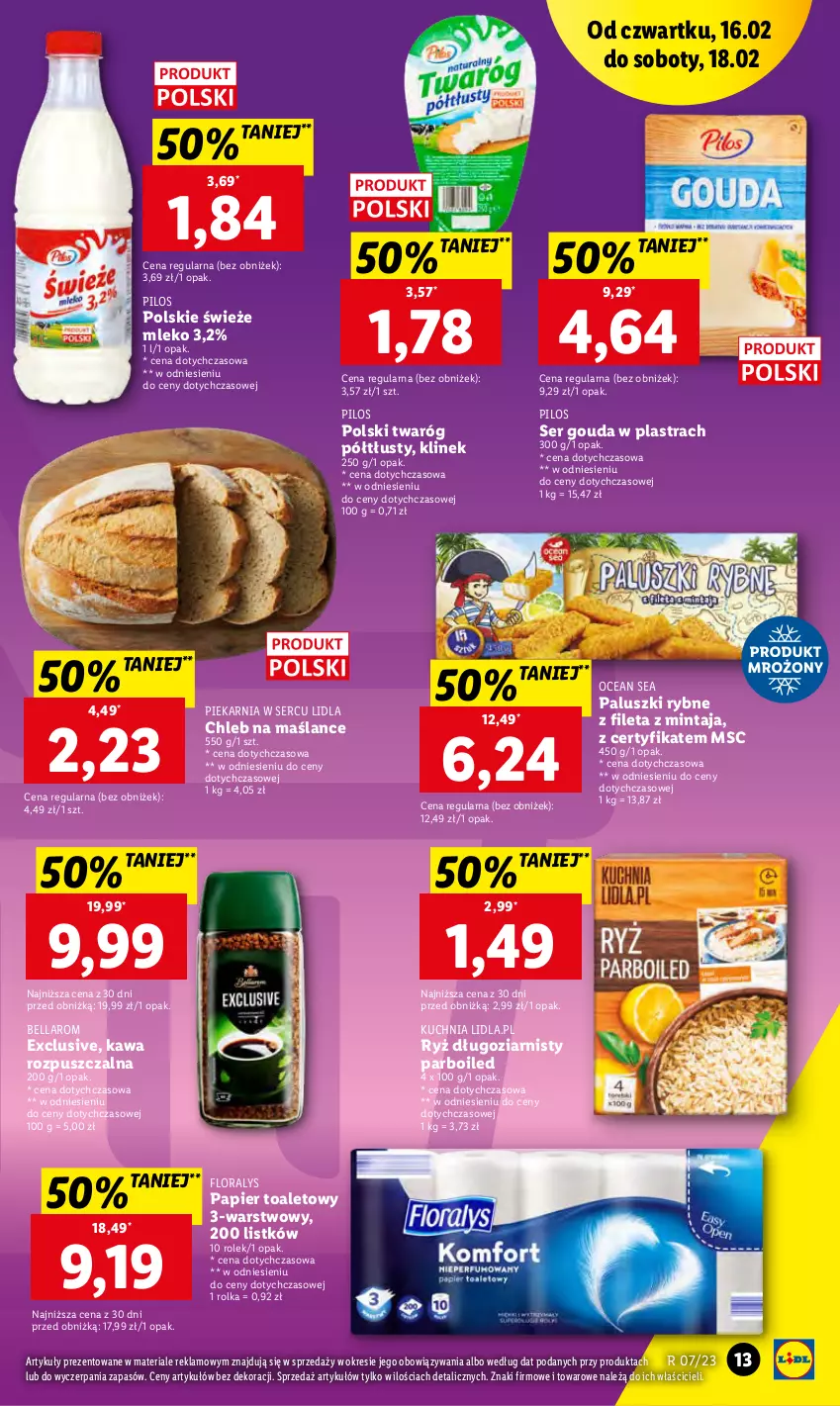 Gazetka promocyjna Lidl - GAZETKA - ważna 16.02 do 18.02.2023 - strona 13 - produkty: Bell, Bella, Chleb, Flora, Gouda, Kawa, Kawa rozpuszczalna, Kuchnia, Mintaj, Mleko, Paluszki rybne, Papier, Papier toaletowy, Pilos, Ryż, Ser, Twaróg, Twaróg półtłusty