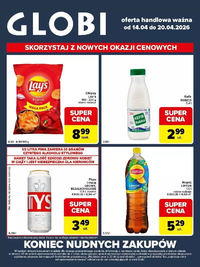 Gazetka promocyjna Carrefour - Gazetka Globi - ważna 14.04 do 20.04.2026 - strona 1 - produkty: BIC, Chipsy, Kefir, Lipton, Robico, Tyskie
