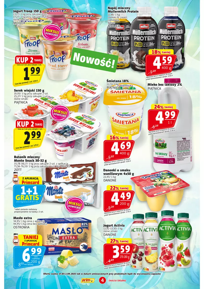 Gazetka promocyjna Prim Market - ważna 27.03 do 02.04.2025 - strona 4 - produkty: Activia, Baton, Danone, Danonki, Jogurt, Masło, Mleko, Mleko bez laktozy, Monte, Napój, Napój mleczny, Piątnica, Por, Tonik, Zott