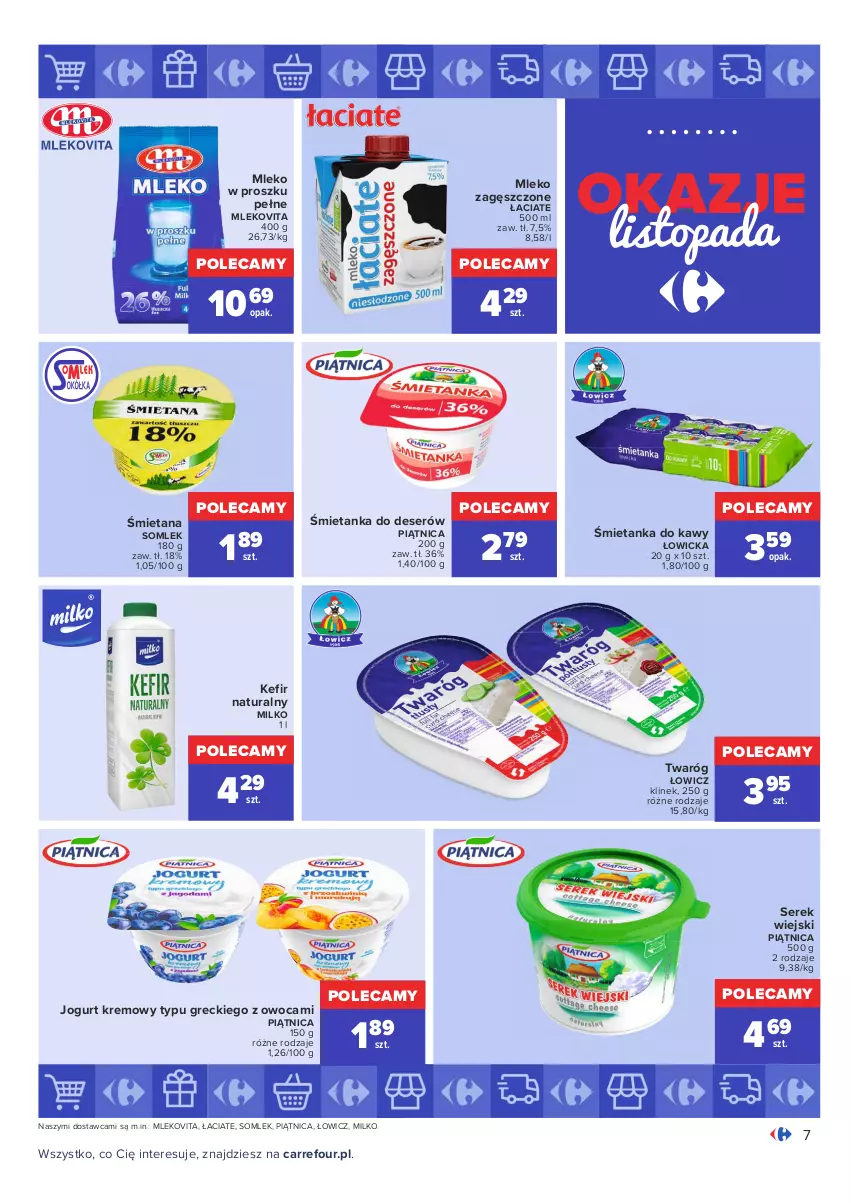 Gazetka promocyjna Carrefour - Gazetka Carrefour Okazje listopada - ważna 02.11 do 30.11.2021 - strona 7 - produkty: Deser, Jogurt, Kefir, Kefir naturalny, Mleko, Mleko w proszku, Mleko zagęszczone, Mlekovita, Piątnica, Ser, Serek, Serek wiejski, Top, Twaróg