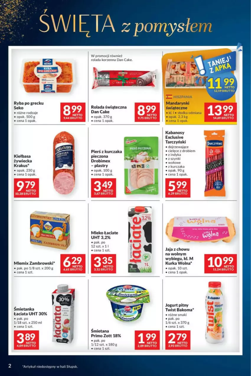 Gazetka promocyjna Makro - ważna 10.12 do 24.12.2024 - strona 4 - produkty: Bakoma, Dan Cake, Drobimex, Jaja, Jogurt, Jogurt pitny, Kabanos, Kiełbasa, Krakus, Kurczak, Mandarynki, Mleko, Mlemix Zambrowski, Piec, Rolada, Ryba, Ryba po grecku, SEKO, Tarczyński, Zott