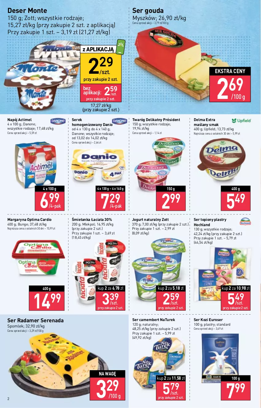 Gazetka promocyjna Stokrotka - Supermarket - ważna 05.01 do 11.01.2023 - strona 2 - produkty: Actimel, Camembert, Danio, Danone, Delma, Deser, Gouda, Hochland, Jogurt, Jogurt naturalny, Margaryna, Monte, Mysz, Napój, NaTurek, Optima, Optima Cardio, Président, Radamer, Ser, Ser kozi, Ser topiony, Serek, Serek homogenizowany, Top, Twaróg, Twaróg delikatny, Zott