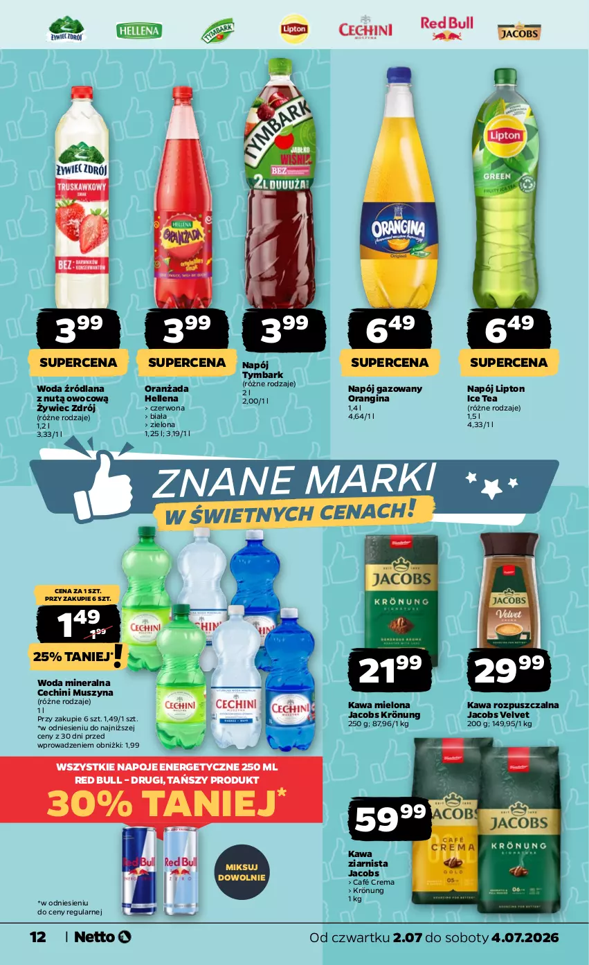 Gazetka promocyjna Netto - Od Czwartku - ważna 02.07 do 04.07.2026 - strona 12 - produkty: Gin, Hellena, Ice tea, Jacobs, Jacobs Krönung, Jacobs Velvet, Kawa, Kawa mielona, Kawa rozpuszczalna, Kawa ziarnista, LANA, Lipton, Mus, Napój, Napój gazowany, Napoje, Oranżada, Red Bull, Szyna, Tymbark, Velvet, Woda, Woda mineralna