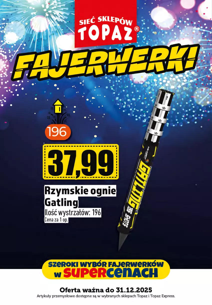 Gazetka promocyjna Topaz - Gazetka - ważna 01.12 do 31.12.2025 - strona 16 - produkty: Fa, Rzymskie ognie, Strzałów, Top