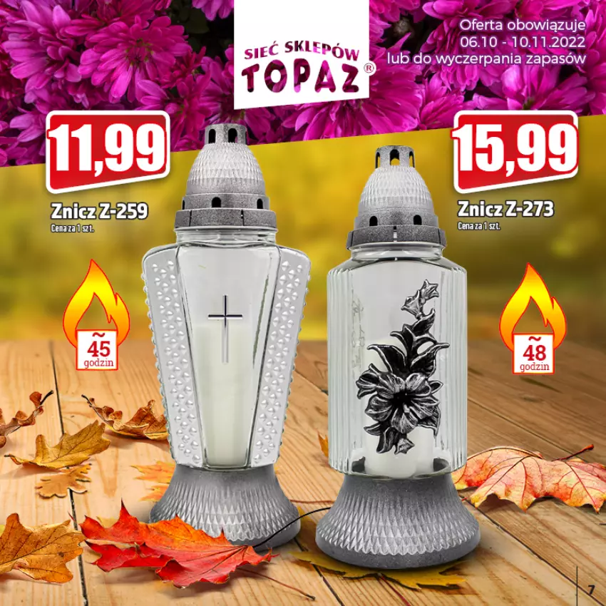 Gazetka promocyjna Topaz - Gazetka - ważna 06.10 do 10.11.2022 - strona 7 - produkty: Znicz