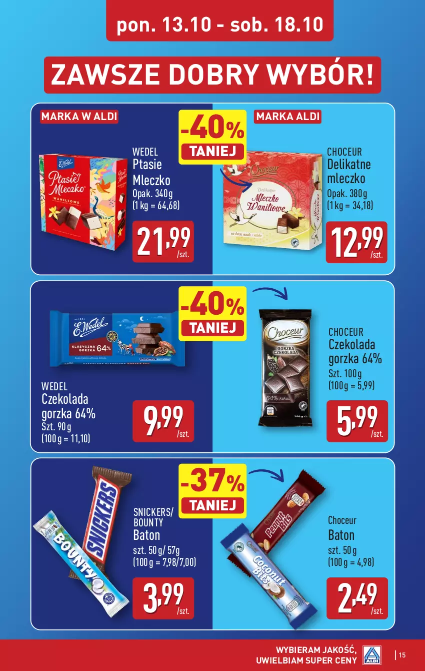 Gazetka promocyjna Aldi - Pełna oferta - ważna 13.10 do 18.10.2025 - strona 15 - produkty: Baton, Bounty, Czekolada, Czekolada gorzka, Mleczko, Ptasie mleczko, Snickers