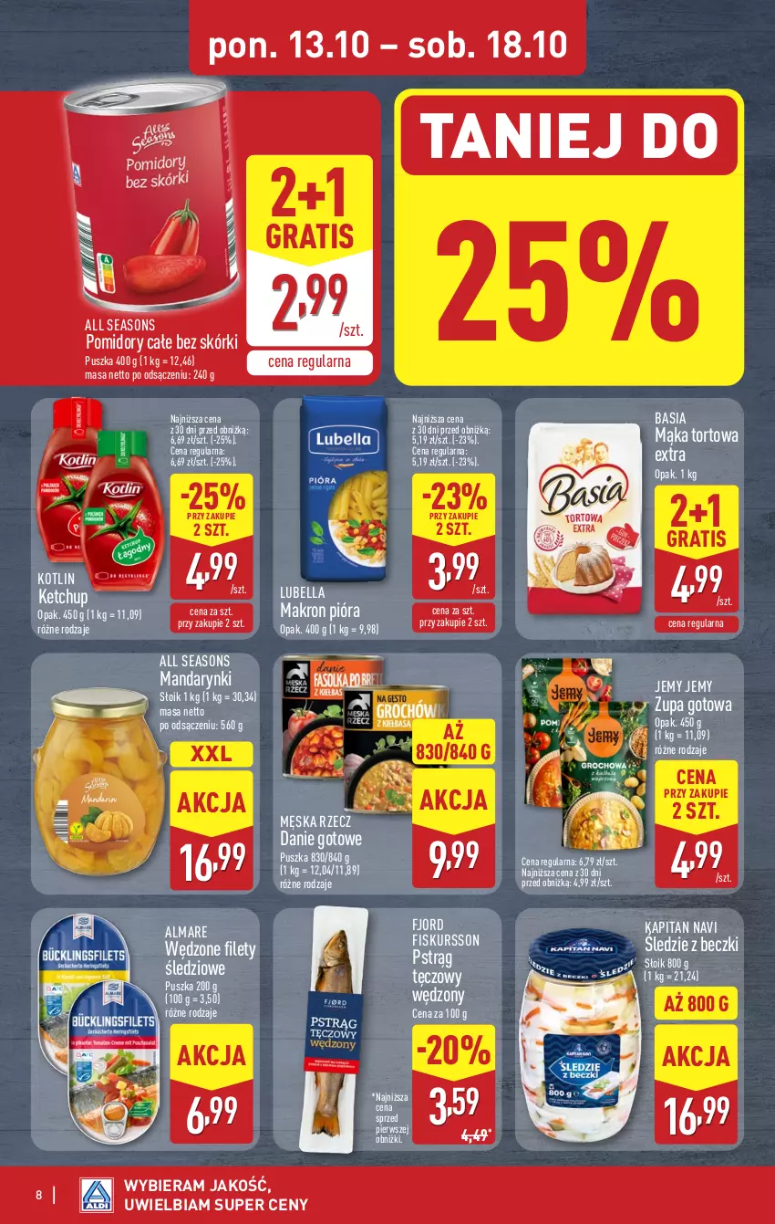 Gazetka promocyjna Aldi - Pełna oferta - ważna 13.10 do 18.10.2025 - strona 8 - produkty: All Seasons, Basia, Bell, Bella, Danie gotowe, Gra, Ketchup, Kotlin, Lubella, Mąka, Mąka tortowa, Mandarynki, Pomidory, Pstrąg, Pstrąg tęczowy, Zupa