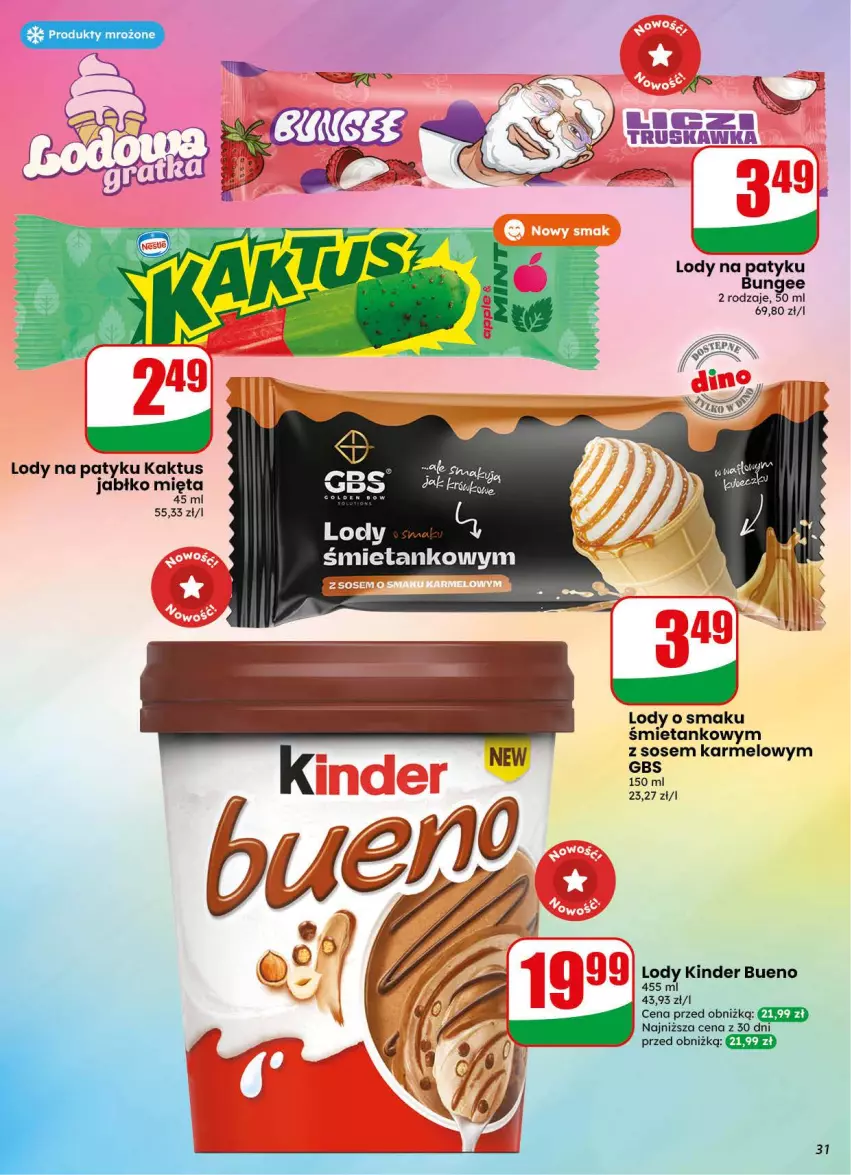 Gazetka promocyjna Dino - Gazetka 31 / 2026 - ważna 29.07 do 04.08.2026 - strona 31 - produkty: Kaktus, Kinder, Kinder Bueno, Lody, Mięta, Sos