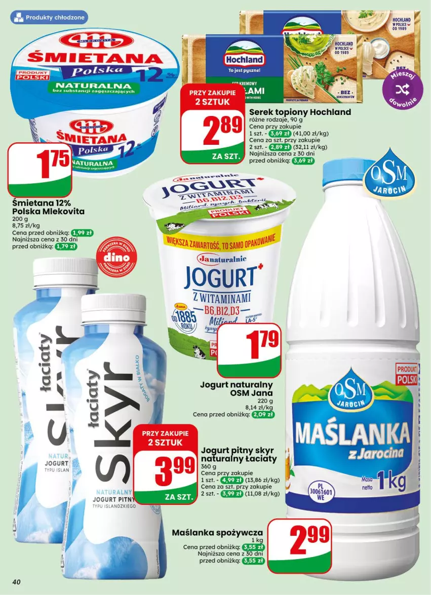Gazetka promocyjna Dino - Gazetka 31 / 2026 - ważna 29.07 do 04.08.2026 - strona 40 - produkty: Hochland, Jogurt, Jogurt naturalny, Maślanka, Ser, Serek, Top