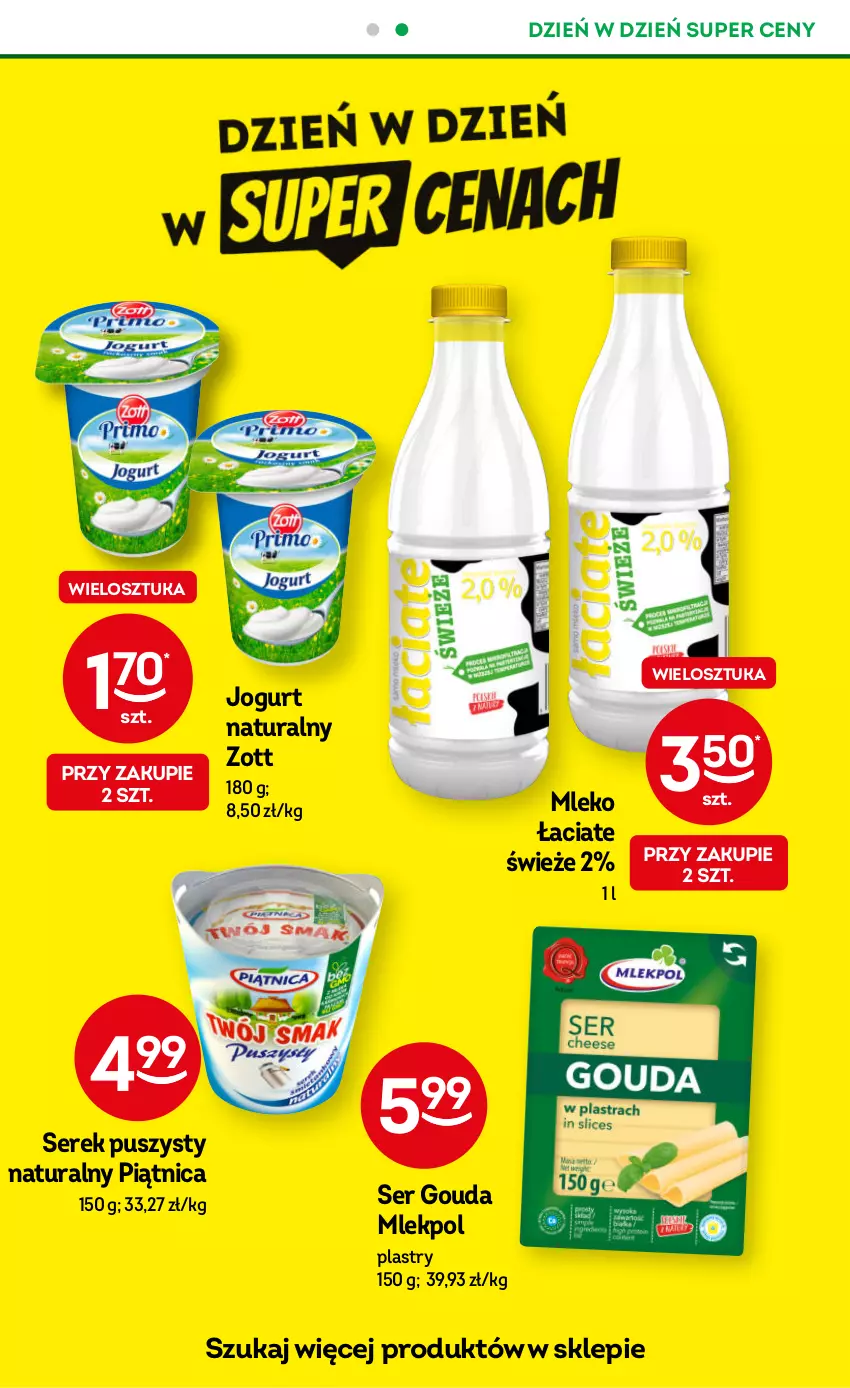 Gazetka promocyjna Żabka - ważna 11.10 do 24.10.2023 - strona 5 - produkty: Gouda, Jogurt, Jogurt naturalny, Mleko, Piątnica, Ser, Serek, Serek puszysty, Zott