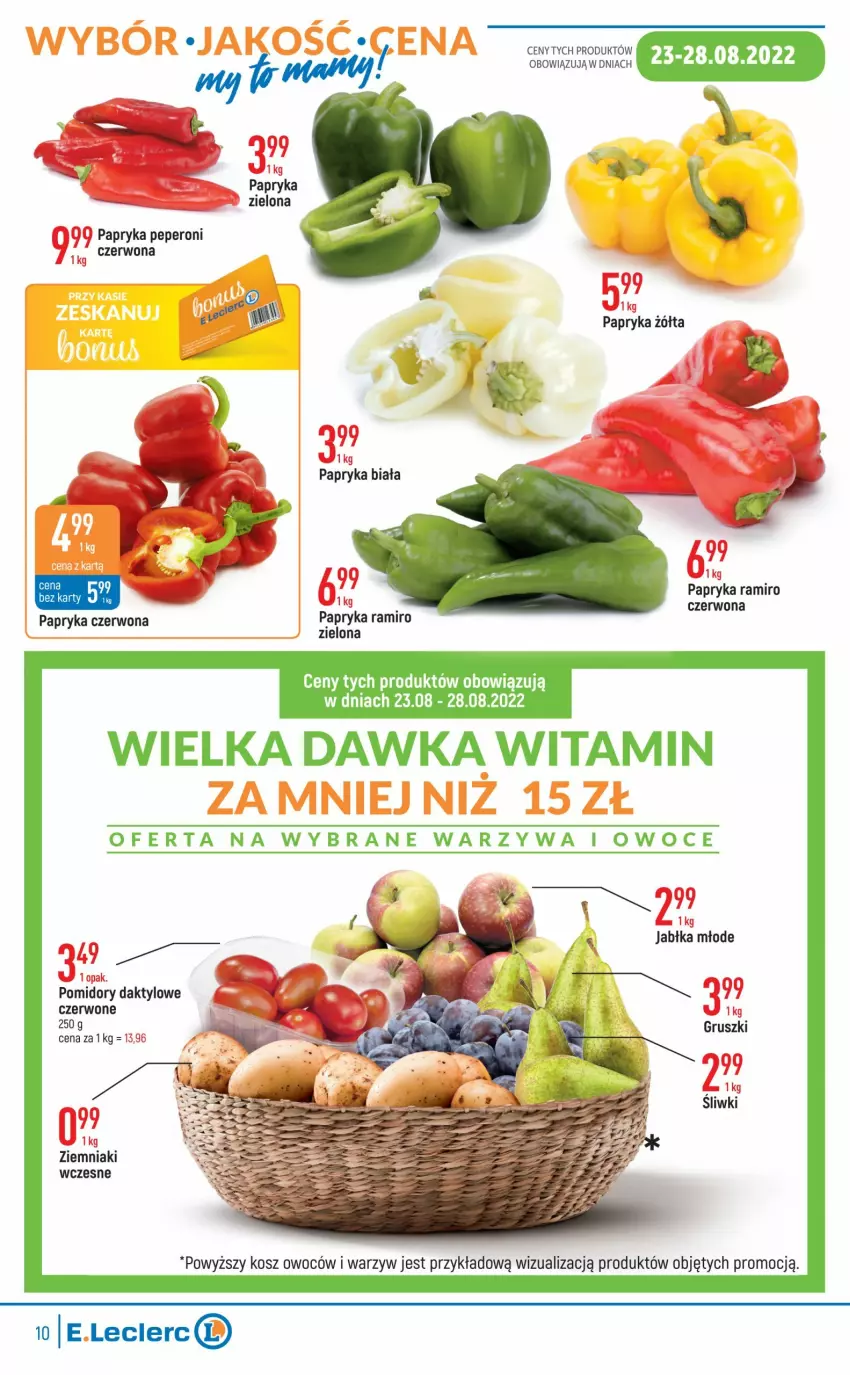 Gazetka promocyjna E Leclerc - ważna 23.08 do 03.09.2022 - strona 10 - produkty: Gruszki, Jabłka, Kosz, Owoce, Papryka, Papryka biała, Papryka czerwona, Pomidory, Warzywa, Warzywa i owoce, Ziemniaki