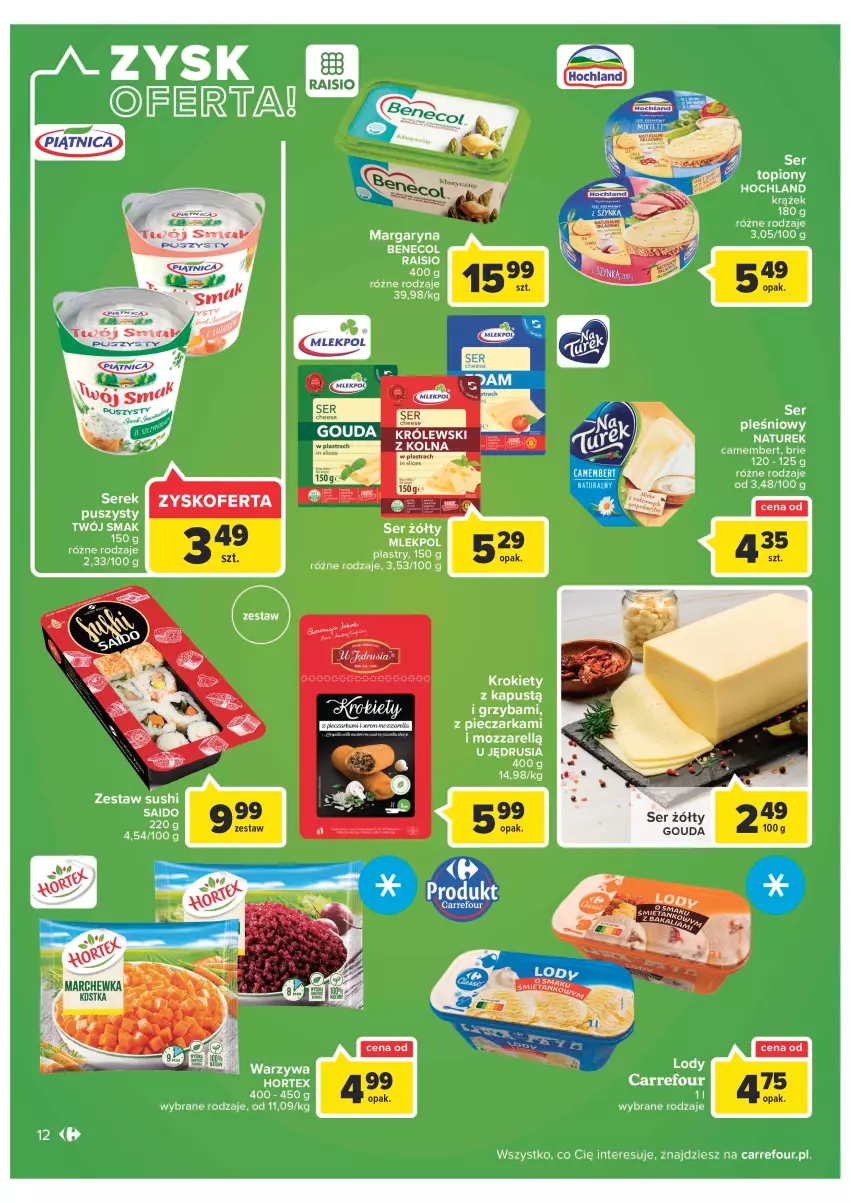 Gazetka promocyjna Carrefour - Gazetka Carrefour Zyskoteka - ważna 05.07 do 16.07.2022 - strona 12 - produkty: Gouda, Królewski, Ser