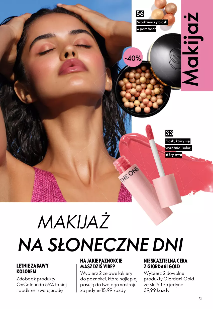 Gazetka promocyjna Oriflame - eKatalog 11 - ważna 29.07 do 18.08.2026 - strona 31 - produkty: Giordani Gold, Lakier, Makijaż, O nas, OnColour