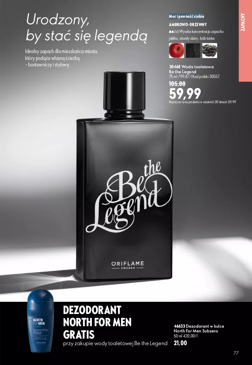 Gazetka promocyjna Oriflame - eKatalog 11 - ważna 29.07 do 18.08.2026 - strona 77 - produkty: Be the Legend, Dezodorant, Gra, North for Men, Sok, Woda, Woda toaletowa