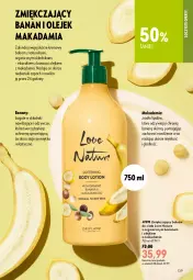 Gazetka promocyjna Oriflame - eKatalog 11 - Gazetka - ważna od 18.08 do 18.08.2026 - strona 139 - produkty: Banany, Balsam do ciała, Olej, Love Nature