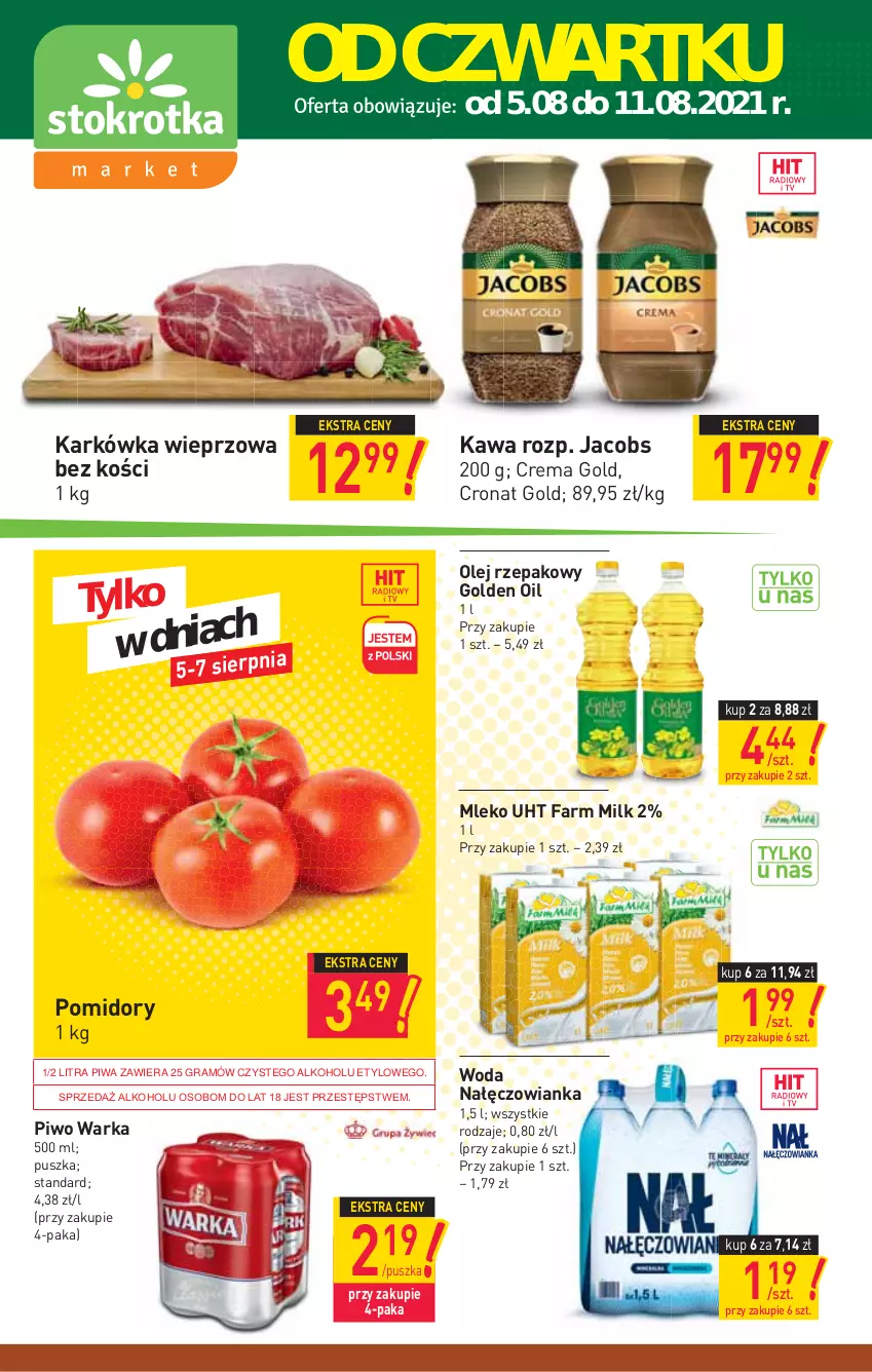 Gazetka promocyjna Stokrotka - Market - ważna 05.08 do 11.08.2021 - strona 1 - produkty: Fa, Farm Milk, Gra, Jacobs, Karkówka wieprzowa, Kawa, Mleko, Nałęczowianka, Olej, Olej rzepakowy, Piwa, Piwo, Pomidory, Warka, Woda