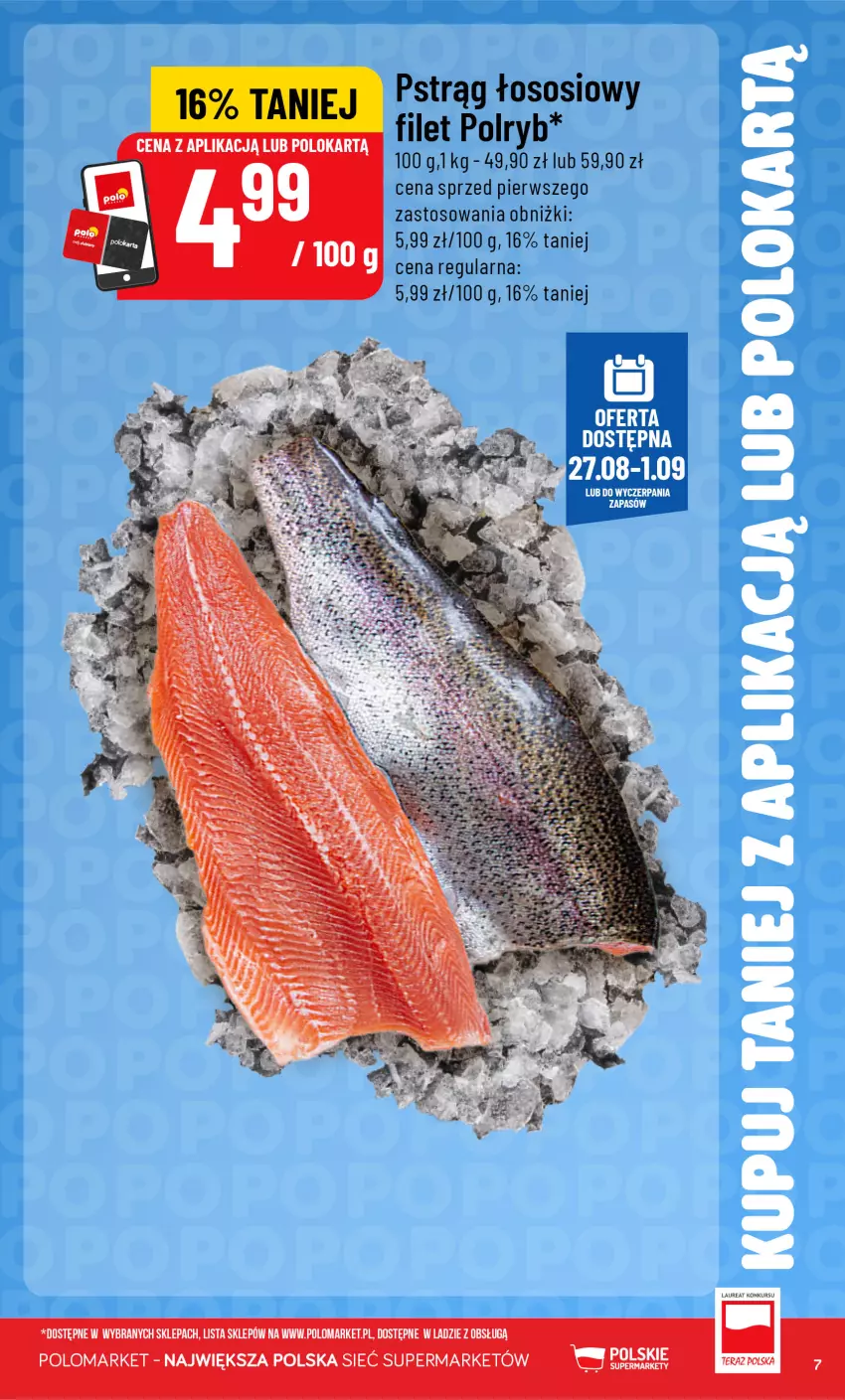 Gazetka promocyjna PoloMarket - Katalog Kupuj taniej z POLOappką - ważna 26.08 do 01.09.2026 - strona 7 - produkty: Pstrąg, Pstrąg łososiowy, Sos, Tera