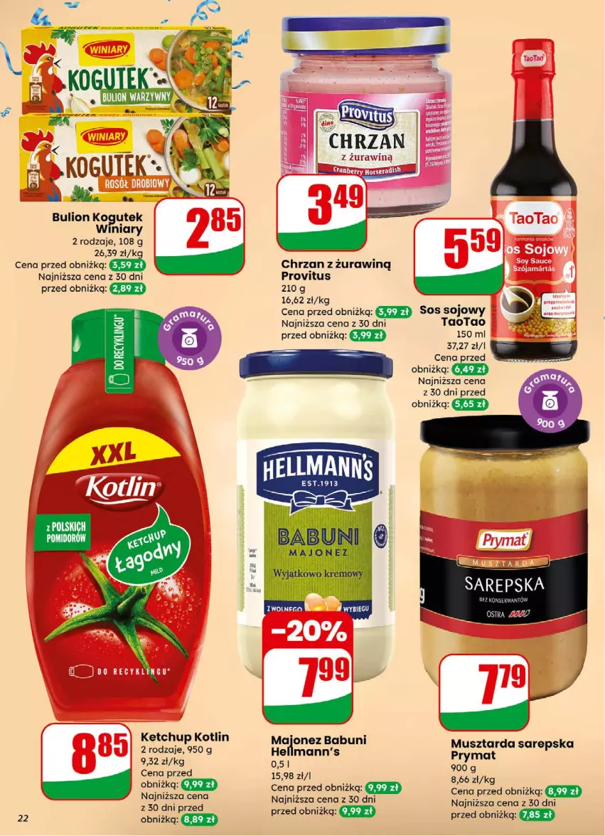 Gazetka promocyjna Dino - Gazetka 01 / 2026 - ważna 31.12.2025 do 05.01.2026 - strona 22 - produkty: Babuni, Bulion, Chrzan, Ketchup, Kogut, Kotlin, Lion, Majonez, Mus, Musztarda, Prymat, Sos, Sos sojowy, TaoTao, Winiary