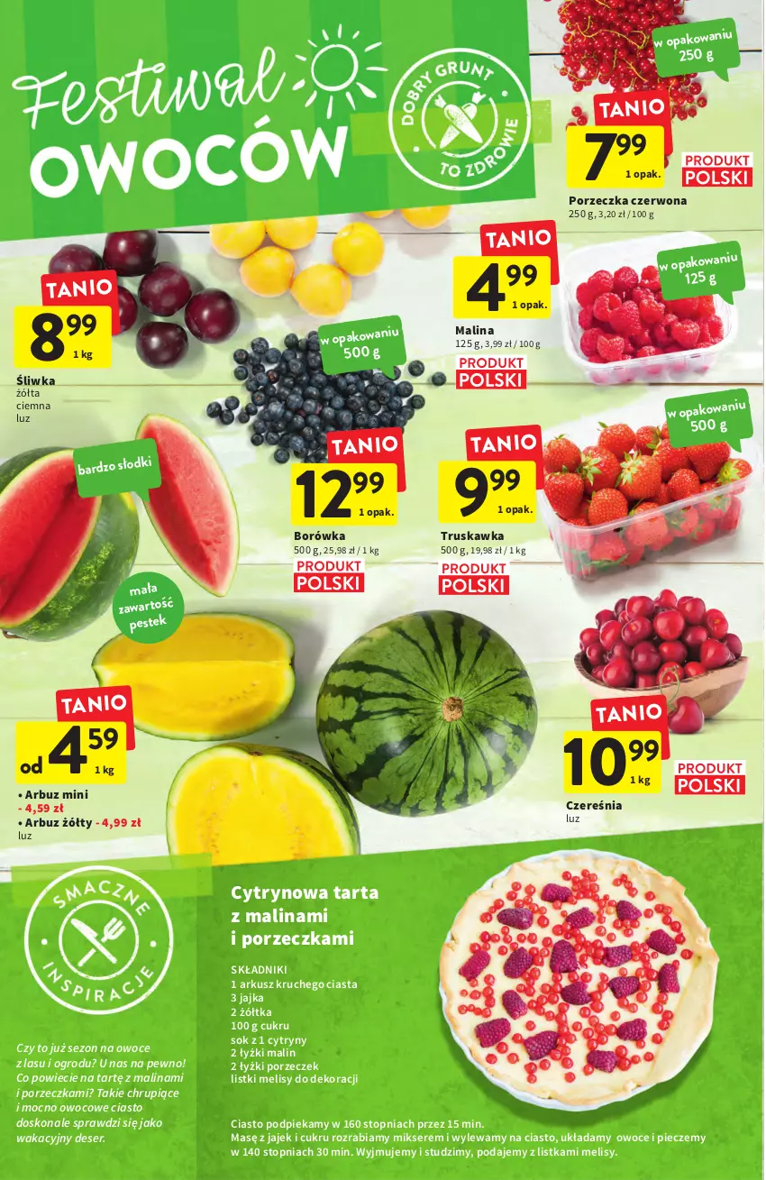 Gazetka promocyjna Intermarche - ważna 21.07 do 27.07.2022 - strona 10 - produkty: Arbuz, Borówka, Cytryny, Deser, Mikser, Owoce, Piec, Por, Ser, Sok, Stek, Tarta, Top