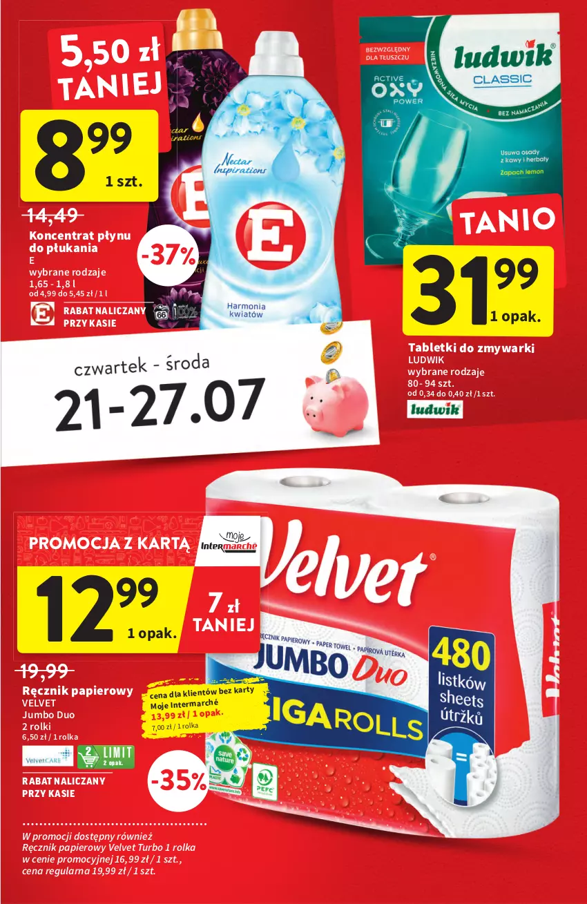 Gazetka promocyjna Intermarche - ważna 21.07 do 27.07.2022 - strona 7 - produkty: Ludwik, Papier, Ręcznik, Rolki, Tablet, Tabletki do zmywarki, Velvet, Zmywarki