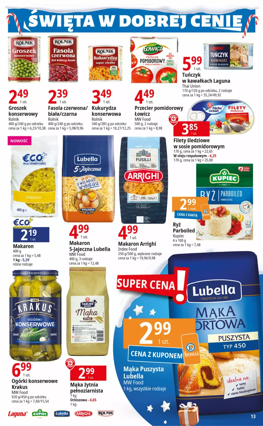 Gazetka promocyjna E Leclerc - ważna 05.12 do 17.12.2023 - strona 13 - produkty: Bell, Bella, Fa, Fasola, Gra, Groszek, Kawa, Kukurydza, Lubella, Mąka, Makaron, Mola, Ogórki konserwowe, Olej, Rolnik, Rum, Ryż, Ser, Sos, Tuńczyk