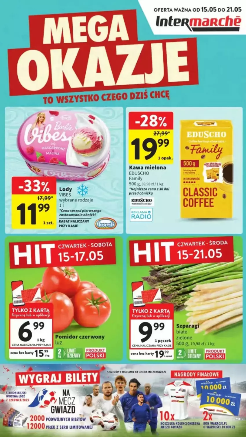 Gazetka promocyjna Intermarche - ważna 15.05 do 21.05.2025 - strona 1 - produkty: Fa, Kawa, Kawa mielona, Kosz, Koszulka, Ser