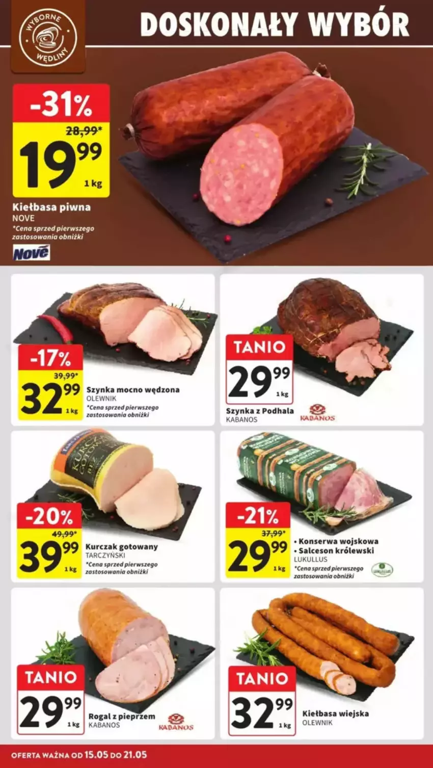 Gazetka promocyjna Intermarche - ważna 15.05 do 21.05.2025 - strona 6 - produkty: Kiełbasa, Kiełbasa piwna, Kiełbasa wiejska, Królewski, Kurczak, Kurczak gotowany, Olewnik, Pieprz, Rogal, Salceson, Ser, Szynka, Tarczyński