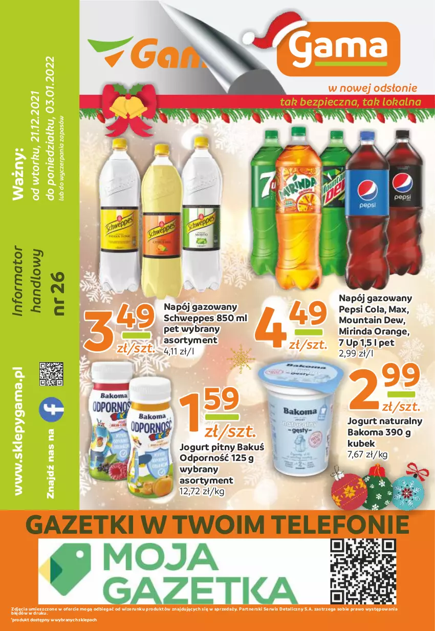 Gazetka promocyjna Gama - Gazetka Gama - ważna 21.12.2021 do 03.01.2022 - strona 12 - produkty: Bakoma, Jogurt, Jogurt naturalny, Jogurt pitny, Kubek, Mirinda, Napój, Napój gazowany, Pepsi, Piec, Por, Schweppes, Ser, Telefon